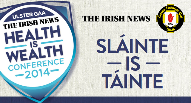 ‘Sláinte is Táinte’ – Health & Wellbeing Conference