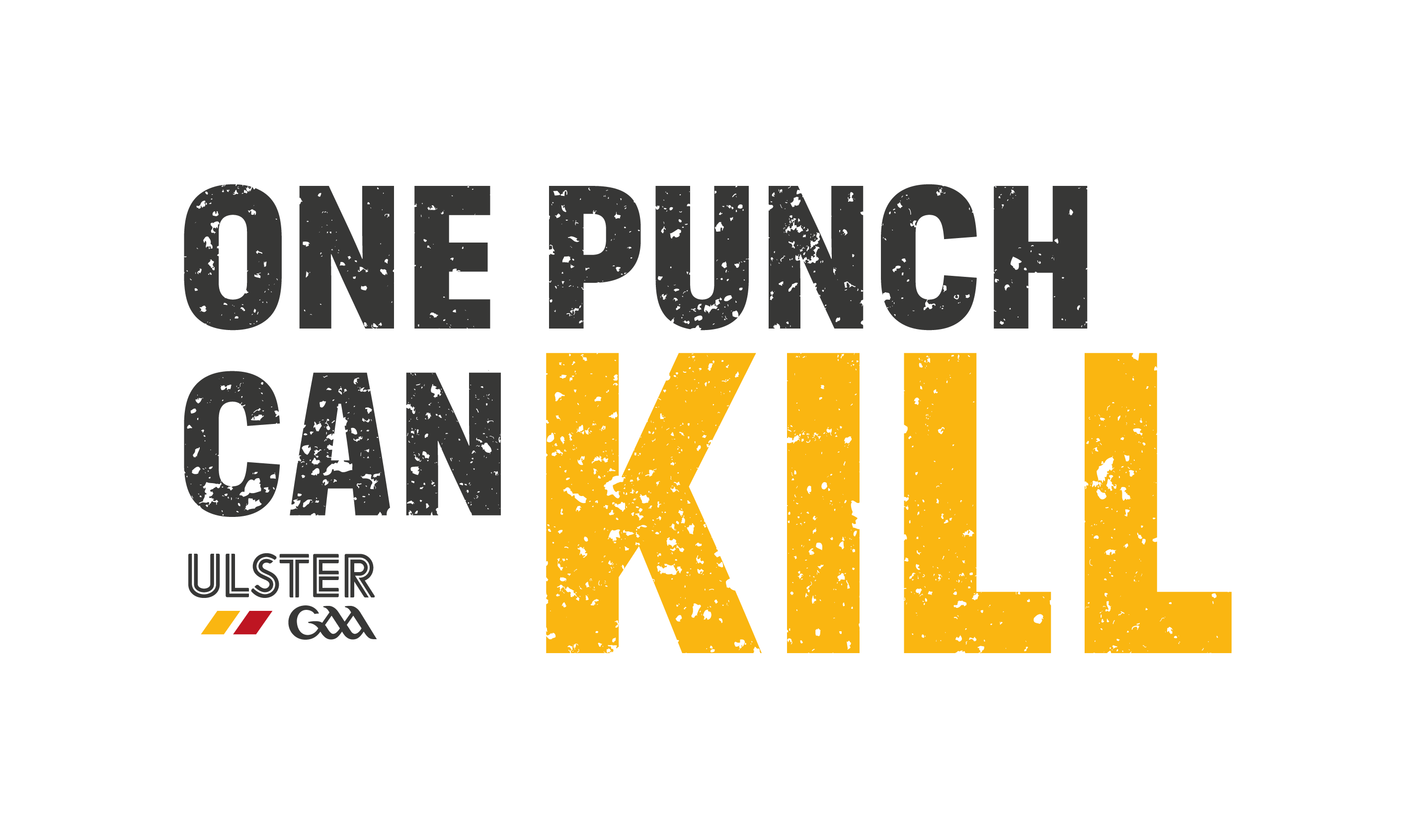 Ulster GAA link with An Garda Siochána and PSNI to highlight One Punch Can Kill scenarios