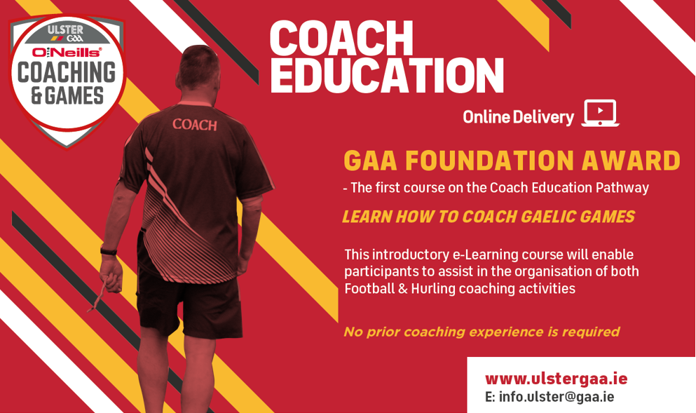 Learn to coach Gaelic Games with Ulster GAA’s online Foundation Course